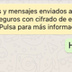 Imagen para el artículo titulado Cómo funciona el nuevo sistema de cifrado de extremo a extremo de Whatsapp